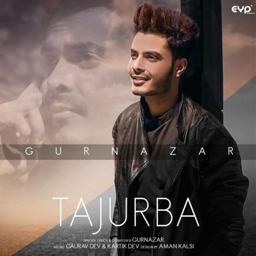 Download Tajurba Gurnazar mp3 song, Tajurba Gurnazar full album download