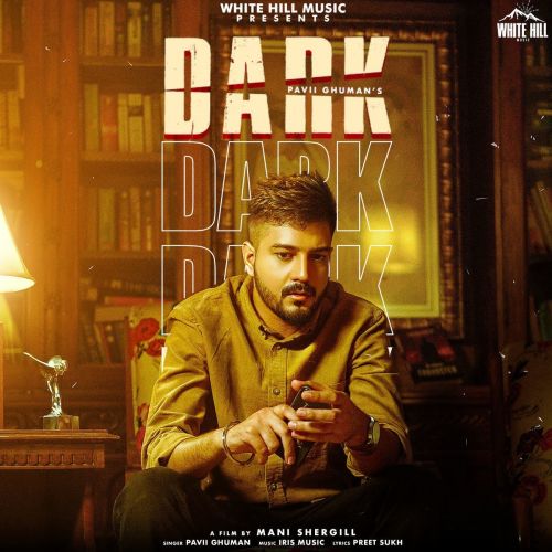 Download Dark Pavii Ghuman mp3 song, Dark Pavii Ghuman full album download
