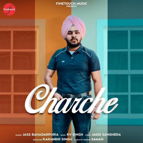 Download Charche Jass Bahadarpuria mp3 song, Charche Jass Bahadarpuria full album download