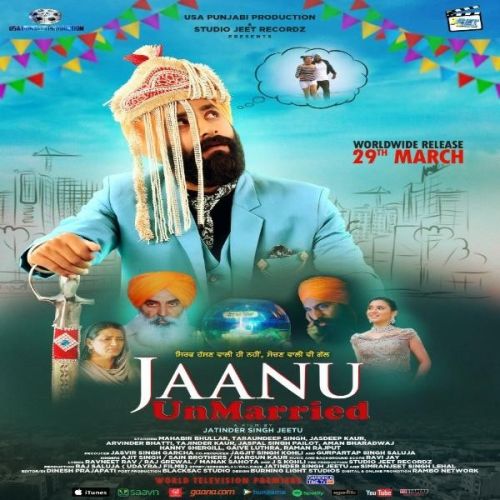 Jaanu Unmarried By Sain Brothers, Ajit Singh and others... full mp3 album