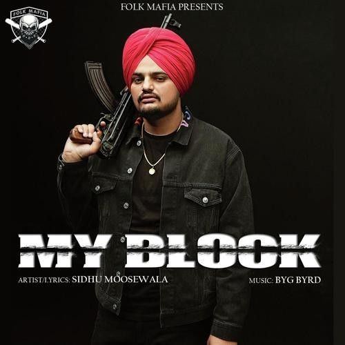 Download My Block Sidhu Moose Wala mp3 song, My Block Sidhu Moose Wala full album download