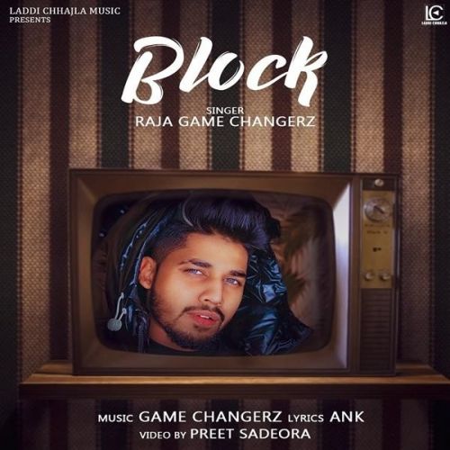 Download Block Raja Game Changerz mp3 song, Block Raja Game Changerz full album download