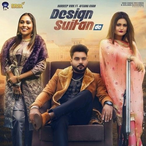 Download Design Suitan De Hardeep Virk, Afsana Khan mp3 song, Design Suitan De Hardeep Virk, Afsana Khan full album download