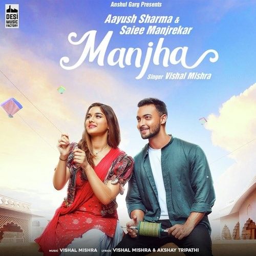 Download Manjha Vishal Mishra mp3 song, Manjha Vishal Mishra full album download
