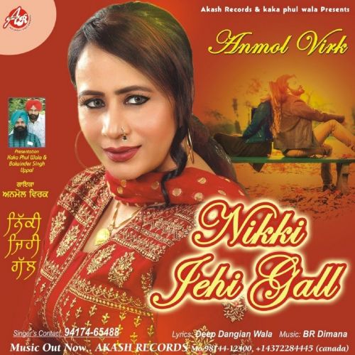 Download Nikki Jehi Gall Anmol Virk mp3 song, Nikki Jehi Gall Anmol Virk full album download