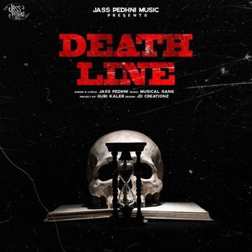 Download Death Line Jass Pedhni mp3 song, Death Line Jass Pedhni full album download