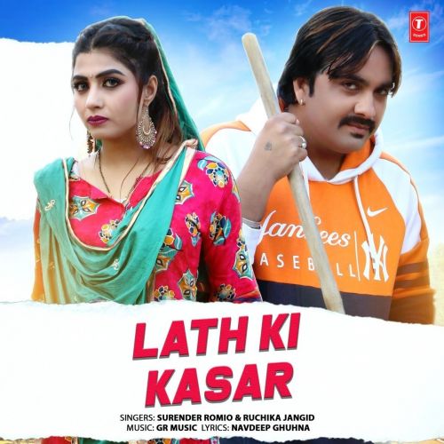 Download Lath Ki Kasar Surender Romio, Ruchika Jangid mp3 song, Lath Ki Kasar Surender Romio, Ruchika Jangid full album download