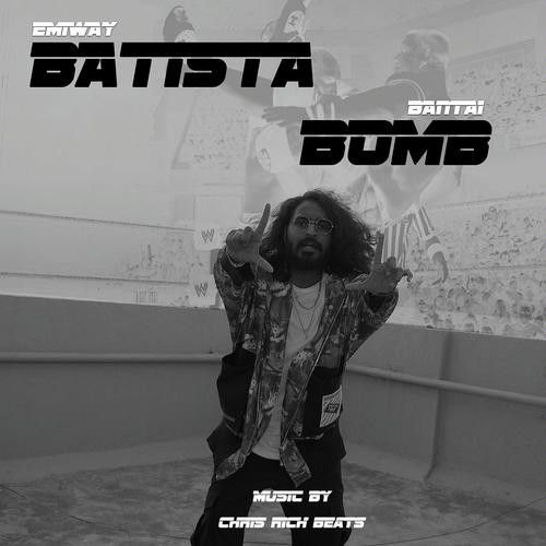 Download Batista Bomb Emiway Bantai mp3 song, Batista Bomb Emiway Bantai full album download