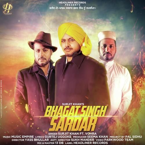 Download Bhagat Singh Sardar Surjit Khan, Baura mp3 song, Bhagat Singh Sardar Surjit Khan, Baura full album download