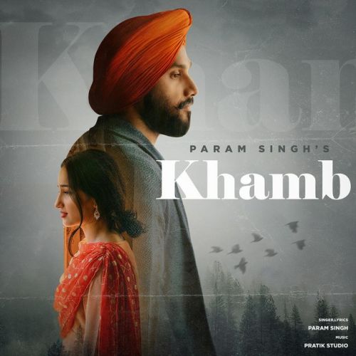 Download Khamb Param Singh mp3 song, Khamb Param Singh full album download