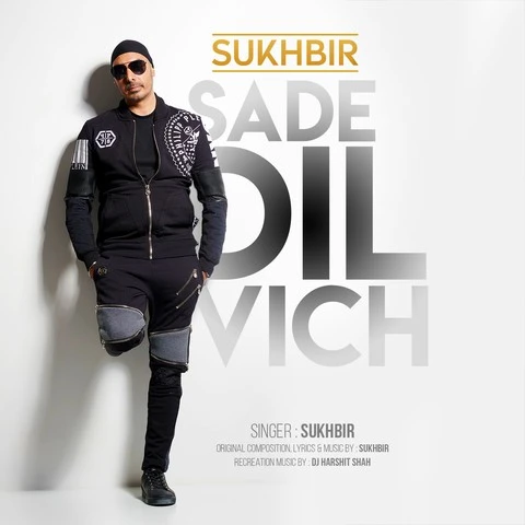 Download Sade Dil Vich Sukhbir mp3 song