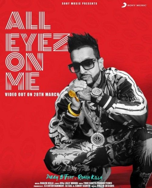 Download All Eyez On Me Jazzy B mp3 song, All Eyez On Me Jazzy B full album download