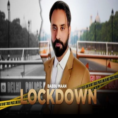 Download Lockdown Babbu Maan mp3 song, Lockdown Babbu Maan full album download