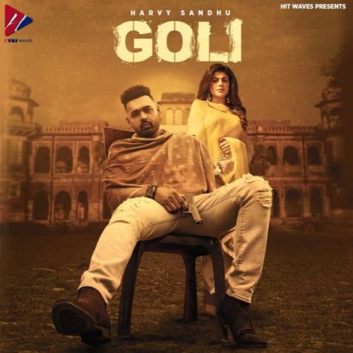 Download Goli Harvy Sandhu mp3 song, Goli Harvy Sandhu full album download