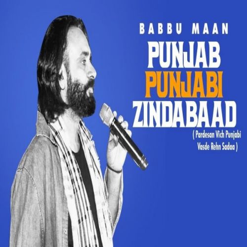 Download Punjab Punjabi Zindabaad Babbu Maan mp3 song, Punjab Punjabi Zindabaad Babbu Maan full album download