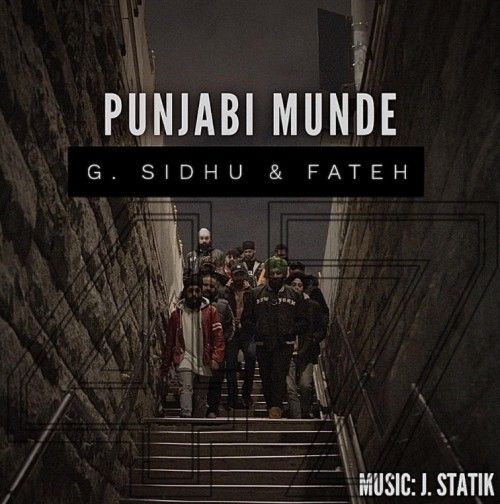 Download Punjabi Munde G Sidhu, Fateh mp3 song, Punjabi Munde G Sidhu, Fateh full album download