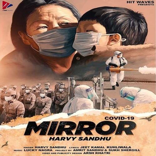 Download Mirror Harvy Sandhu mp3 song, Mirror Harvy Sandhu full album download