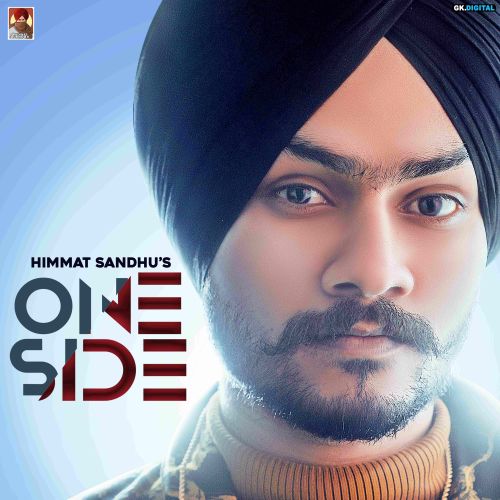 One Side Himmat Sandhu Mp3 Song Download - RiskyJatt.Com