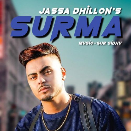 Download Surma Jassa Dhillon mp3 song, Surma Jassa Dhillon full album download