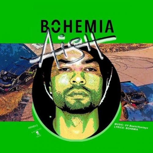 Download Aish (SNBV2) Bohemia mp3 song, Aish (SNBV2) Bohemia full album download