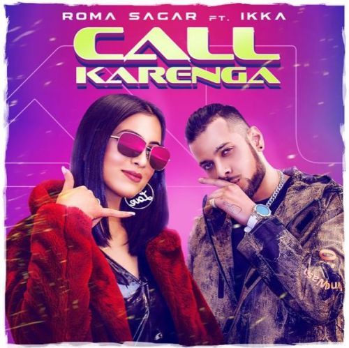 Download Call Karenga Ikka, Roma Sagar mp3 song, Call Karenga Ikka, Roma Sagar full album download