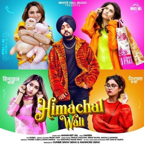 Download Himachal Wali Manavgeet Gill mp3 song, Himachal Wali Manavgeet Gill full album download