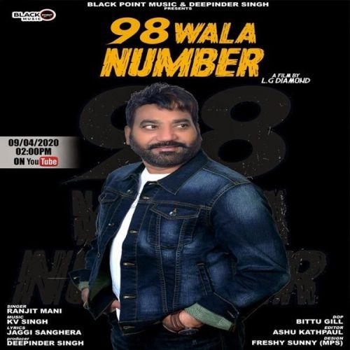 Download 98 Wala Number Ranjit Mani mp3 song, 98 Wala Number Ranjit Mani full album download