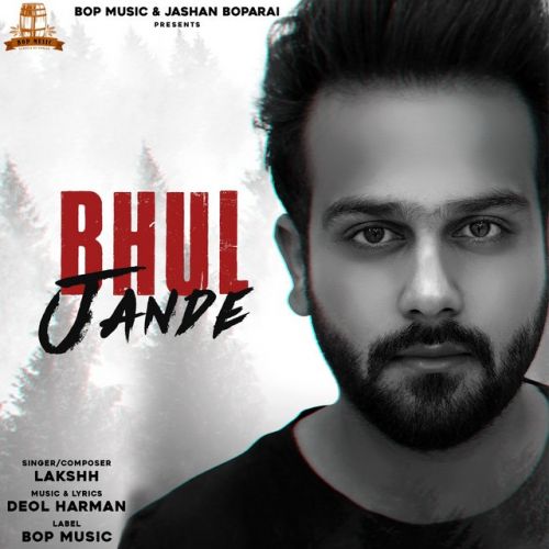 Download Bhul Jande Lakshh mp3 song, Bhul Jande Lakshh full album download