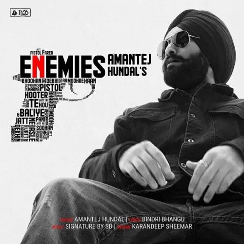 Download Enemies Amantej Hundal mp3 song, Enemies Amantej Hundal full album download