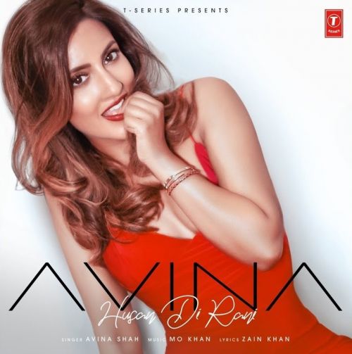 Download Husan Di Rani Avina Shah mp3 song, Husan Di Rani Avina Shah full album download