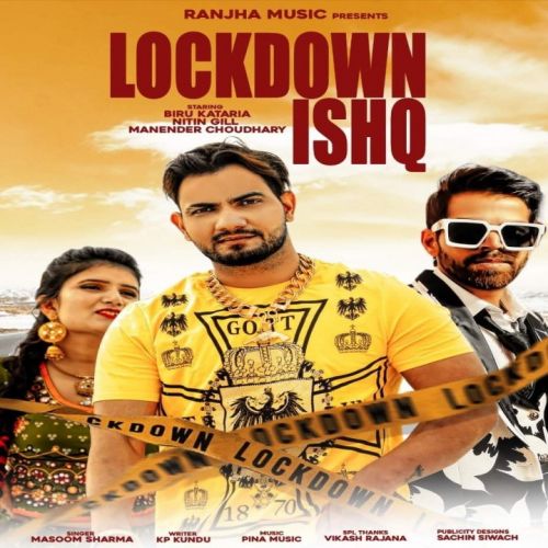 Download Lockdown Ishq Masoom Sharma mp3 song, Lockdown Ishq Masoom Sharma full album download