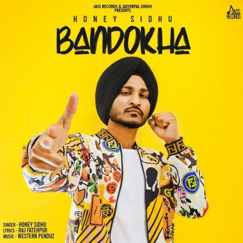 Download Bandokha Honey Sidhu mp3 song, Bandokha Honey Sidhu full album download