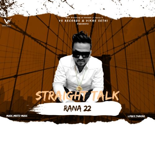 Download Straight Talk Rana 22 mp3 song, Straight Talk Rana 22 full album download