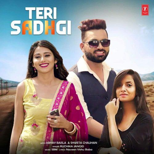 Download Teri Sadhgi Ruchika Jangir mp3 song, Teri Sadhgi Ruchika Jangir full album download