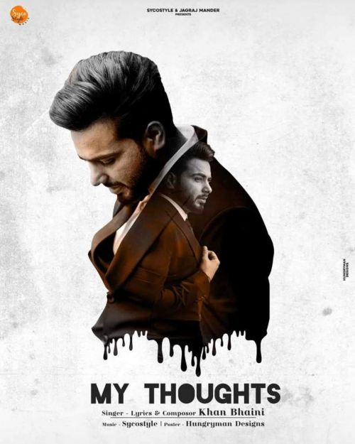 Download My Thoughts Khan Bhaini mp3 song, My Thoughts Khan Bhaini full album download