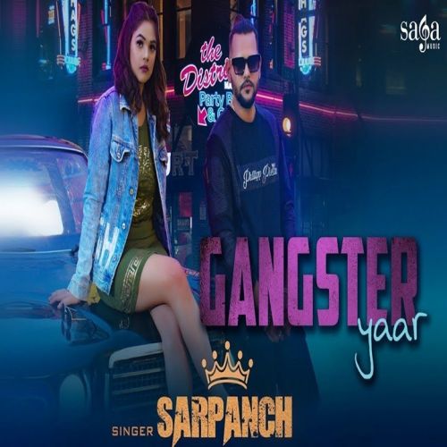 Download Gangster Yaar Sarpanch mp3 song, Gangster Yaar Sarpanch full album download