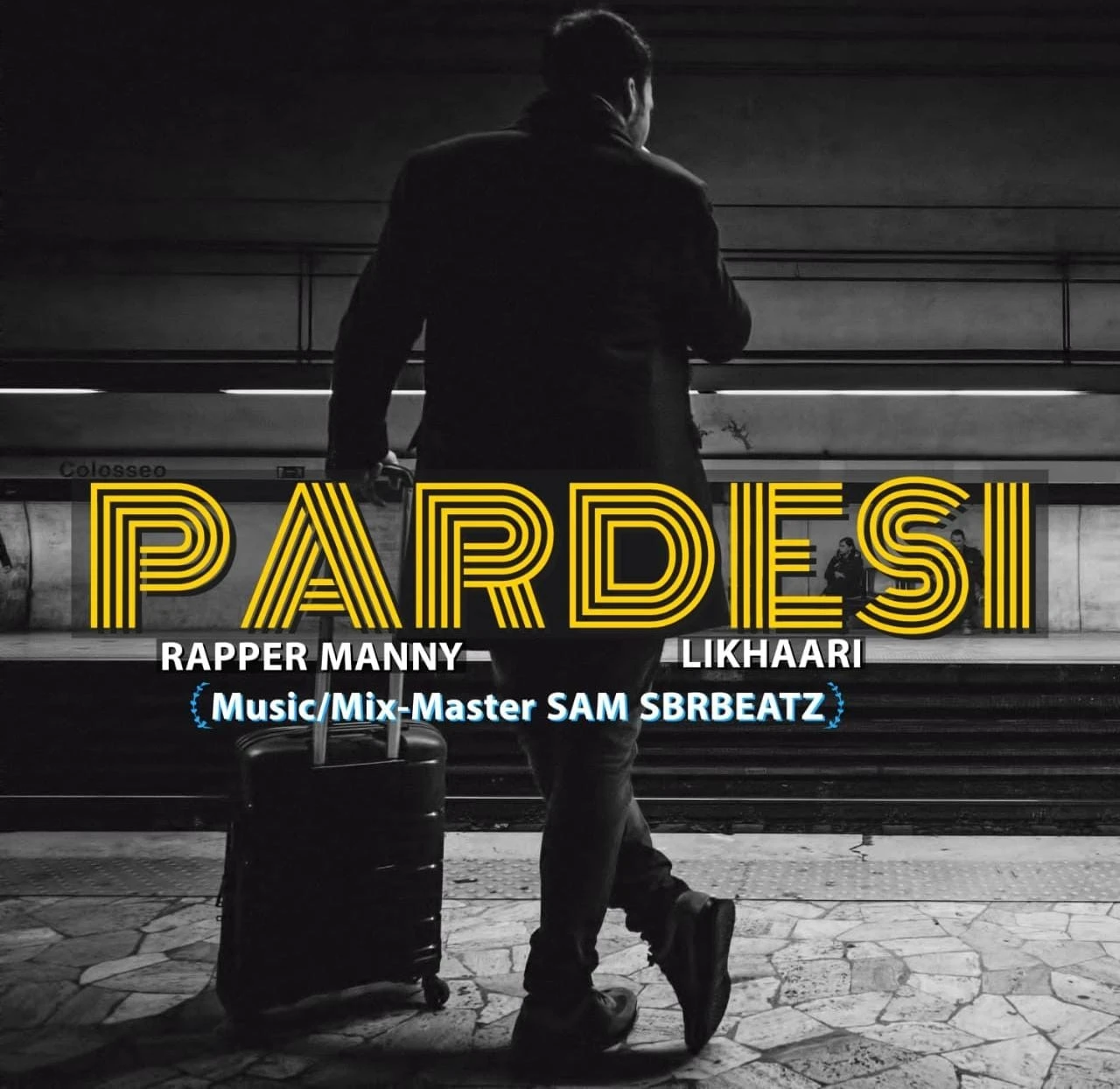Download Pardesi Rapper Manny and Likhaari mp3 song