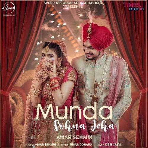 Download Munda Sohna Jeha Amar Sehmbi mp3 song, Munda Sohna Jeha Amar Sehmbi full album download