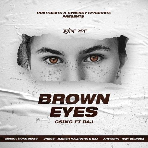 Download Brown Eyes Rokitbeats, GSing, Raj mp3 song, Brown Eyes Rokitbeats, GSing, Raj full album download