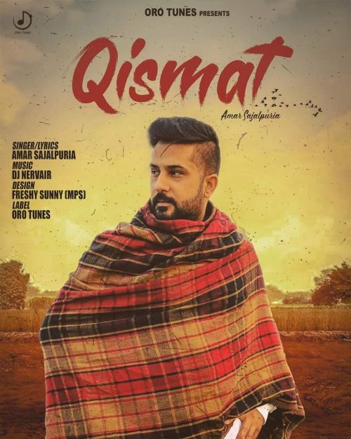 Download Qismat Amar Sajalpuria mp3 song, Qismat Amar Sajalpuria full album download
