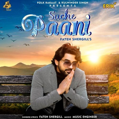 Download Suche Paani Fateh Shergill mp3 song, Suche Paani Fateh Shergill full album download