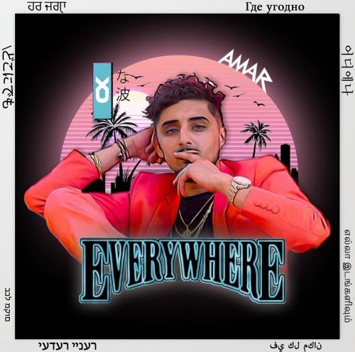 Download Everywhere Amar Sandhu mp3 song, Everywhere Amar Sandhu full album download