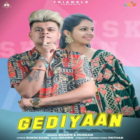 Download Gediyaan Muskan Chopra and Shawn mp3 song