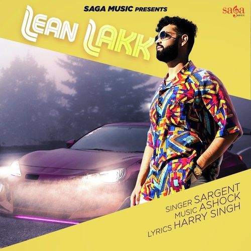 Download Lean Lakk Sargent mp3 song, Lean Lakk Sargent full album download