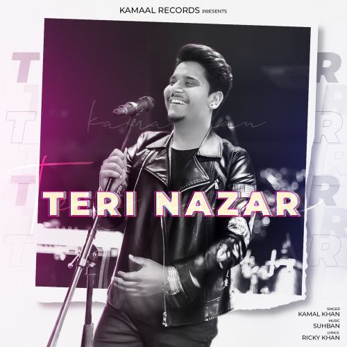 Download Teri Nazar Kamal Khan mp3 song, Teri Nazar Kamal Khan full album download