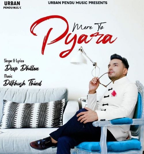 Download Mere To Pyara Deep Dhillon mp3 song, Mere To Pyara Deep Dhillon full album download