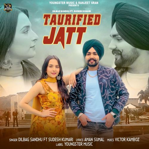 Download Taurified Jatt Sudesh Kumari, Dilbag Sandhu mp3 song, Taurified Jatt Sudesh Kumari, Dilbag Sandhu full album download