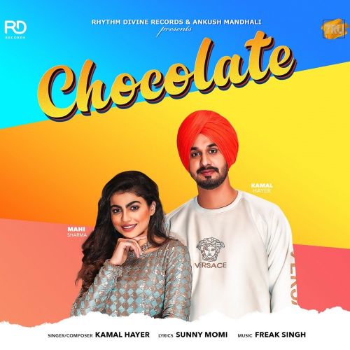 Download Chocolate Kamal Hayer mp3 song, Chocolate Kamal Hayer full album download