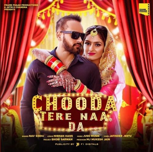 Download Chooda Tere Naa Da Nav Sidhu mp3 song, Chooda Tere Naa Da Nav Sidhu full album download