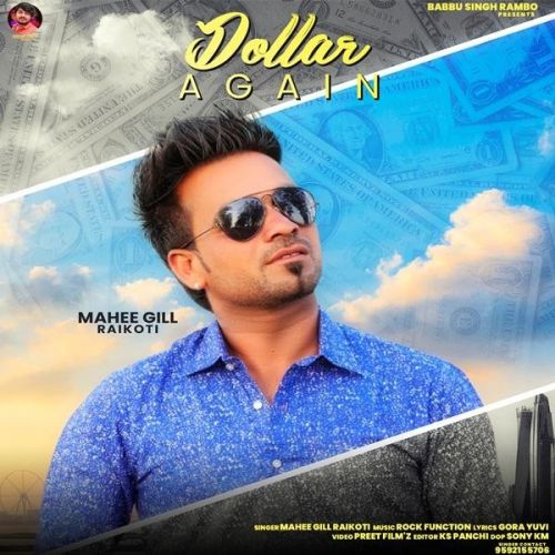 Download Dollar Again Mahee Gill Raikoti mp3 song, Dollar Again Mahee Gill Raikoti full album download